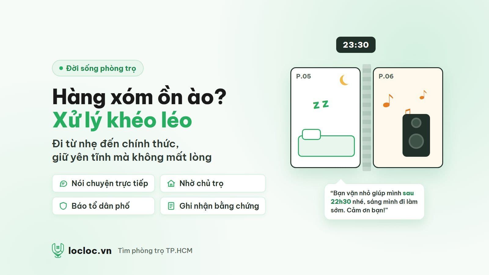 Minh họa xử lý hàng xóm ồn ào phòng trọ: phòng bên mở loa lúc 23h30, người thuê nhắn tin góp ý vặn nhỏ sau 22h30 và các bước nói chuyện, nhờ chủ trọ, báo tổ dân phố